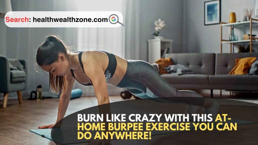 Burn-Like-Crazy-With-This-At-Home-Burpee-Exercise-You-Can-Do-Anywhere