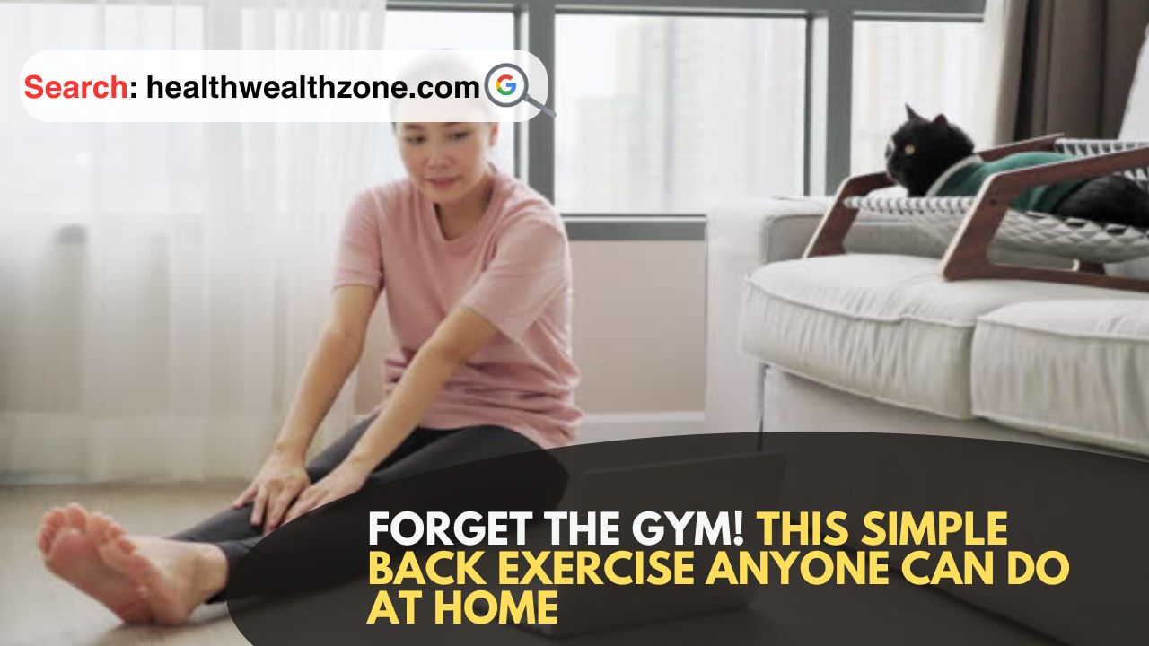 Forget-the-Gym-This-SIMPLE-Back-Exercise-ANYONE-Can-Do-at-Home
