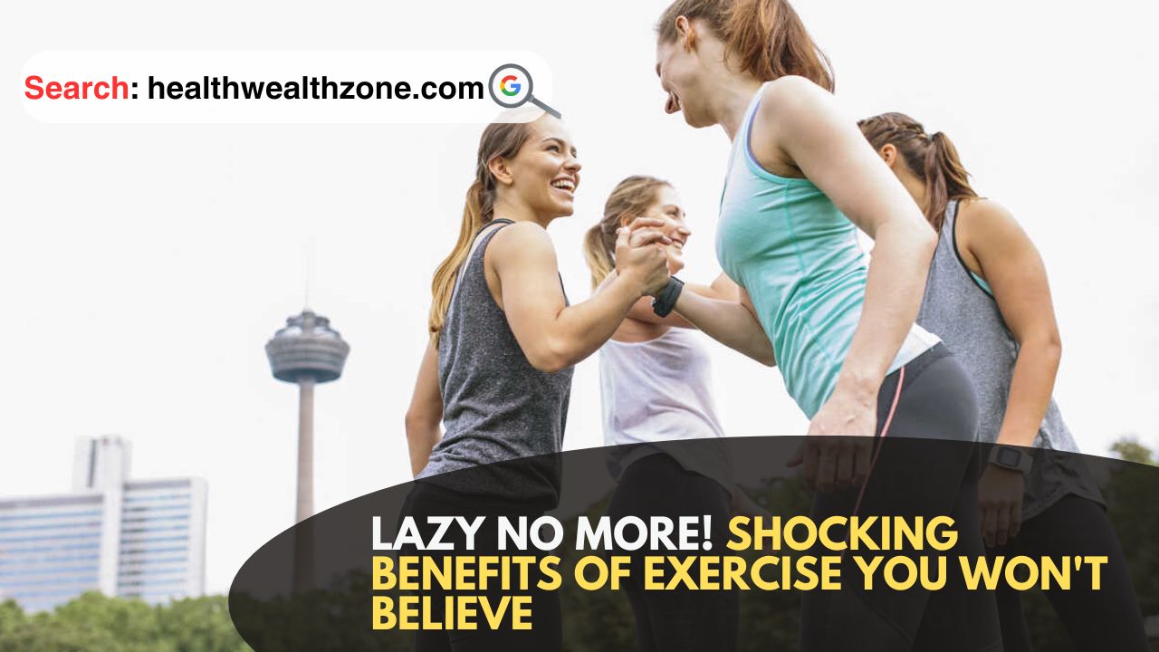 Lazy-No-More-Shocking-Benefits-of-Exercise-You-WONT-Believe