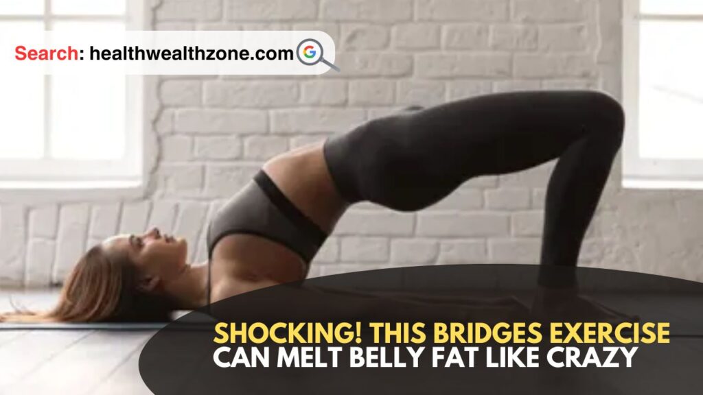 Shocking-This-Bridges-Exercise-Can-Melt-Belly-Fat-Like-Crazy