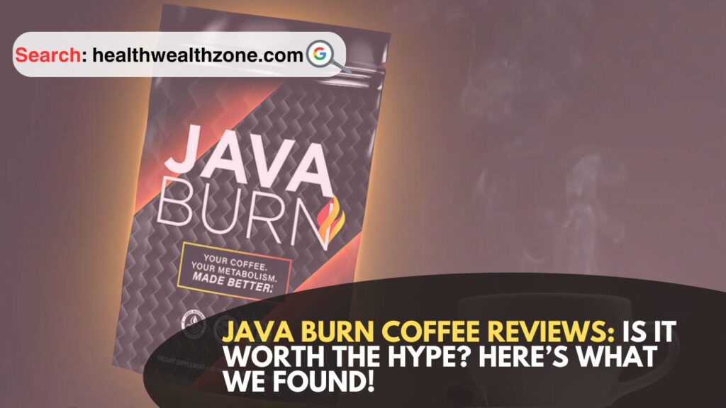 Java-Burn-Coffee-Reviews-Is-It-Worth-the-Hype-Heres-What-We-Found