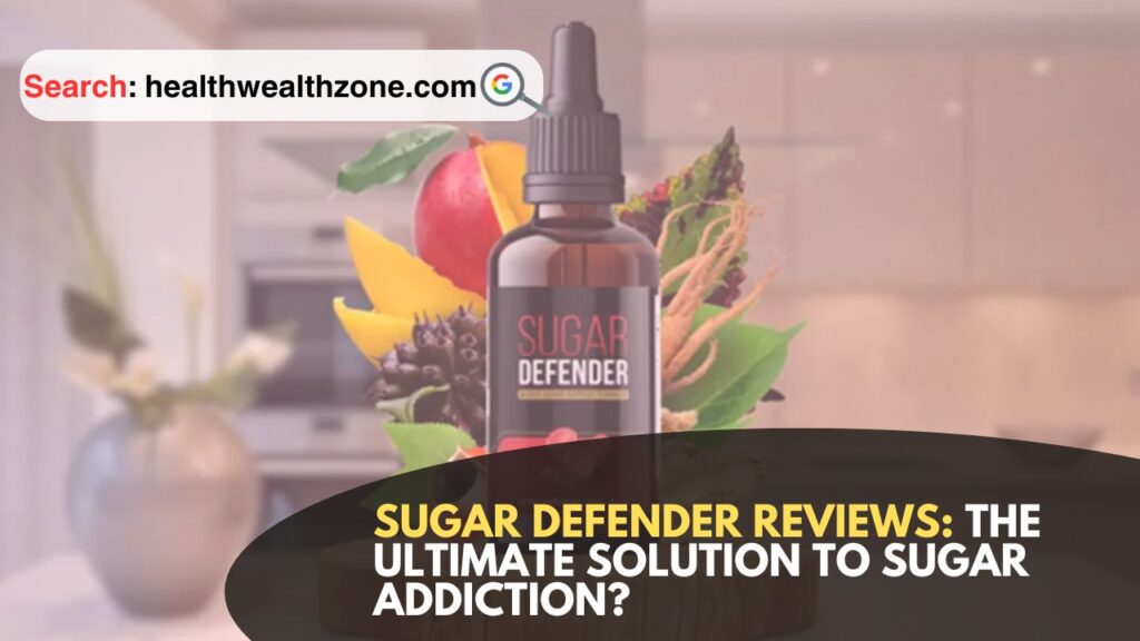 Sugar-Defender-Reviews-The-Ultimate-Solution-to-Sugar-Addiction