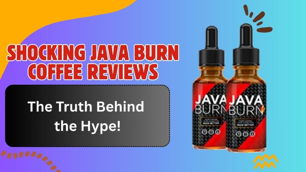 Shocking Java Burn Coffee Reviews: The Truth Behind the Hype!
