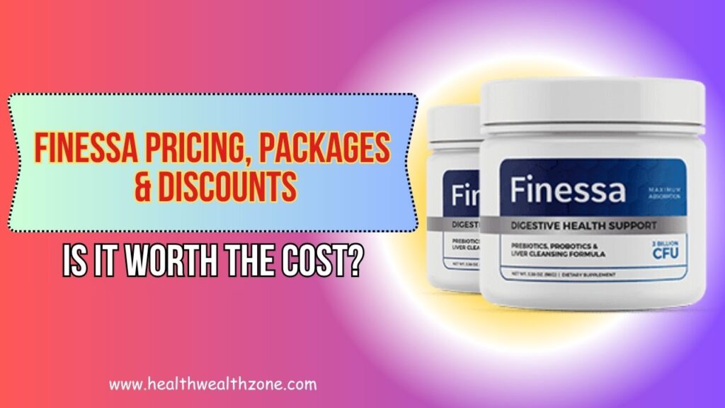Finessa Pricing, Packages & Discounts: Is It Worth the Cost?