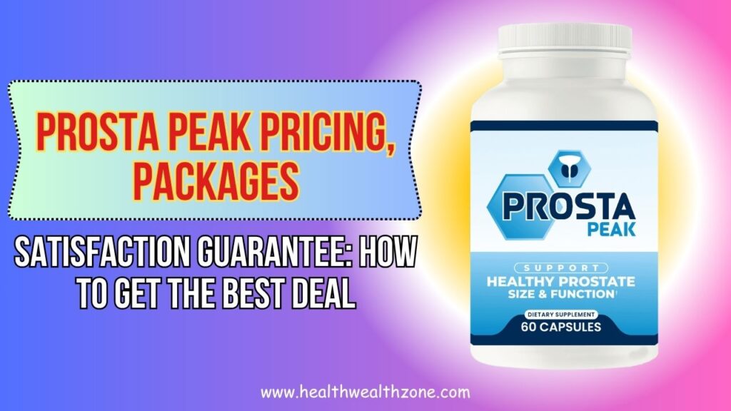 Prosta Peak Pricing, Packages, and Satisfaction Guarantee: How to Get the Best Deal