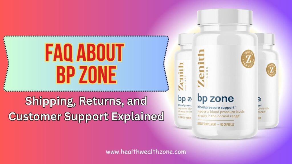 Frequently Asked Questions About BP Zone: Shipping, Returns, and Customer Support Explained