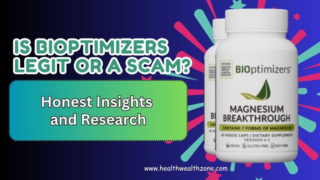 Is BIOptimizers Legit or a Scam? Honest Insights and Research