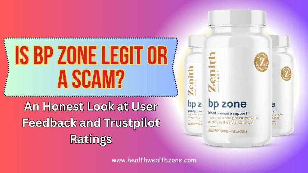 Is BP Zone Legit or a Scam? An Honest Look at User Feedback and Trustpilot Ratings