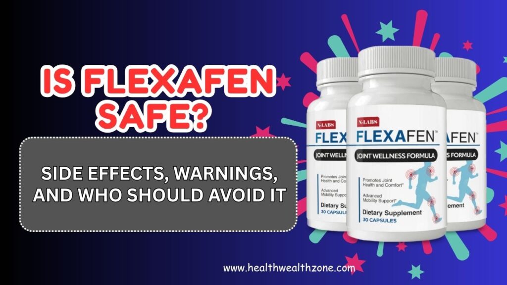 Is Flexafen Safe? Side Effects, Warnings, and Who Should Avoid It