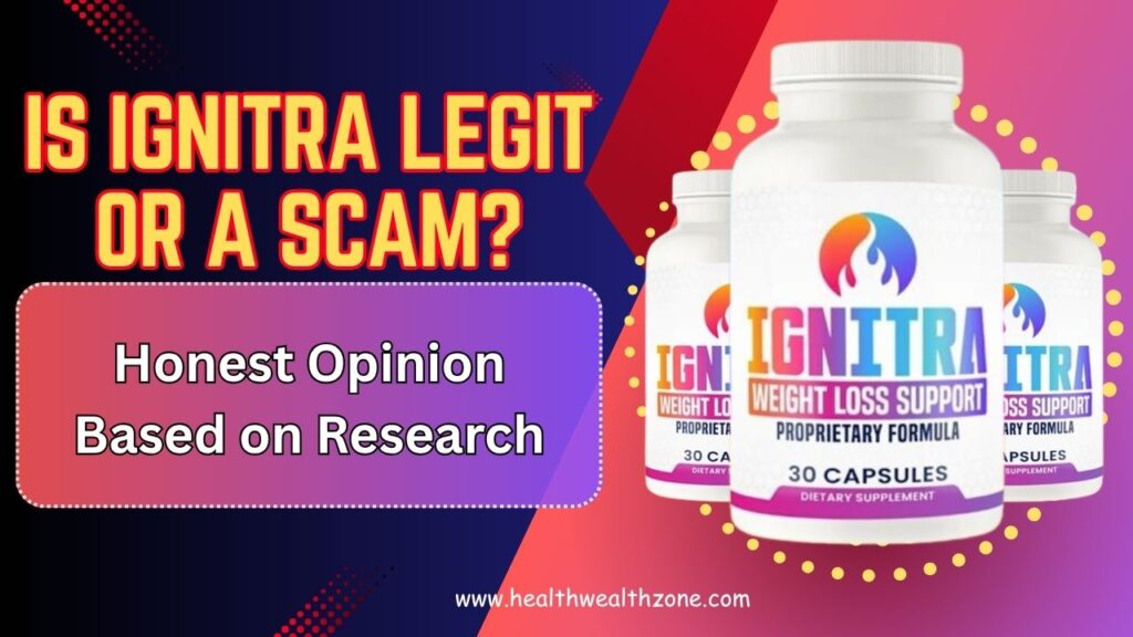 Is Ignitra Legit or a Scam? Honest Opinion Based on Research