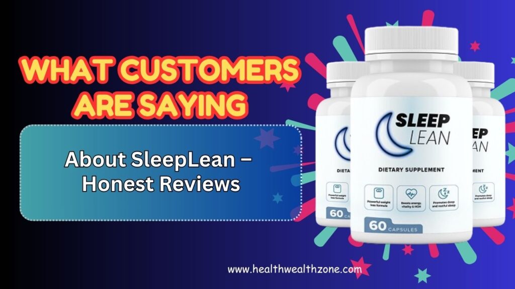 What Customers Are Saying About SleepLean – Honest Reviews