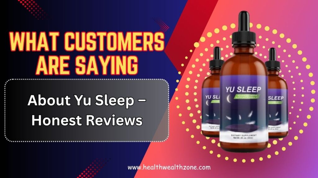 What Customers Are Saying About Yu Sleep – Honest Reviews