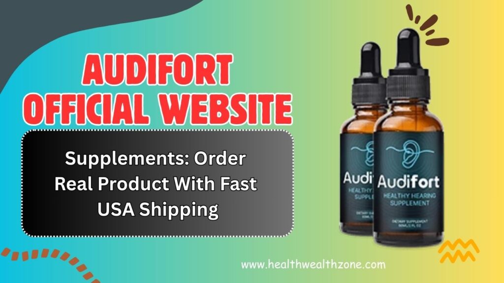 AudiFort Official Website Supplements: Order Real Product With Fast USA Shipping