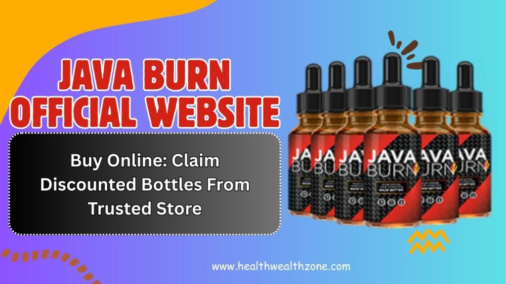 Java Burn Official Website Buy Online: Claim Discounted Bottles From Trusted Store