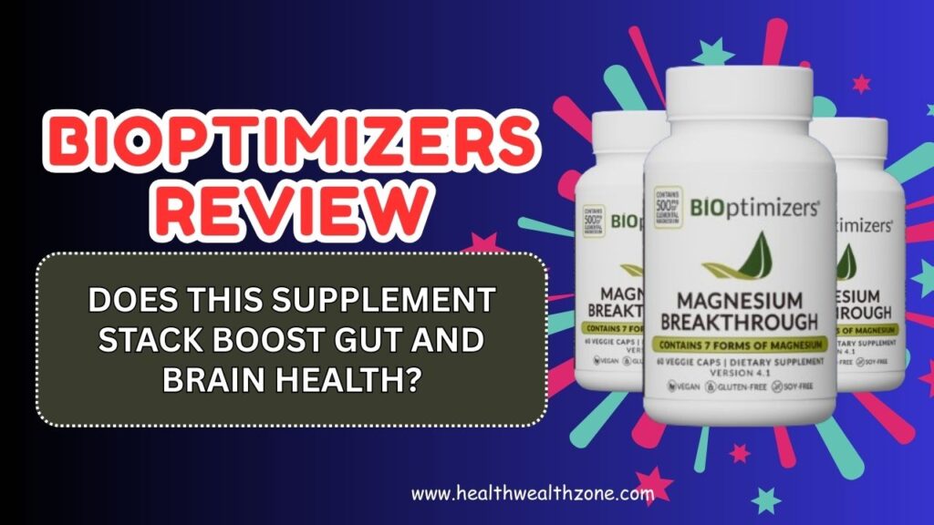 BiOptimizers Review 2026 – Does This Supplement Stack Boost Gut and Brain Health?