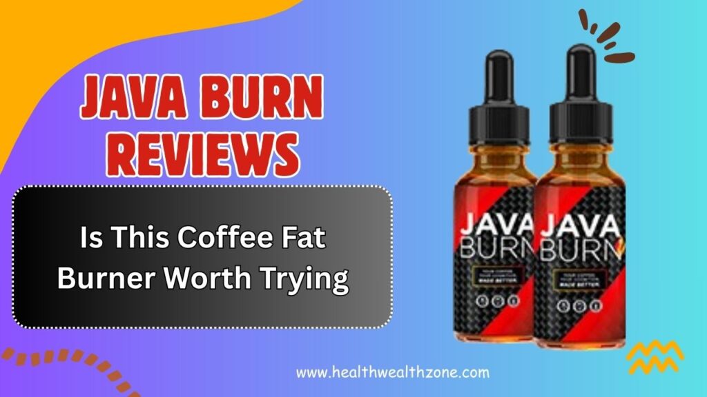 Java Burn Reviews – Is This Coffee Fat Burner Worth Trying in 2026?