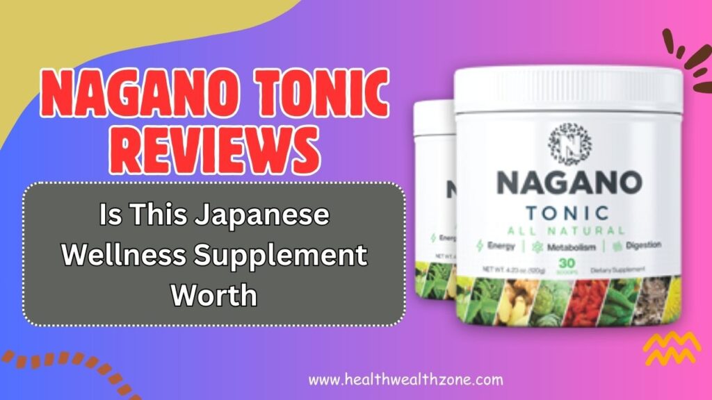 Nagano Tonic Reviews – Is This Japanese Wellness Supplement Worth It in 2026?