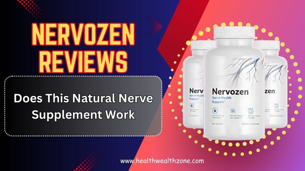 Nervozen Reviews – Does This Natural Nerve Supplement Work in 2026?