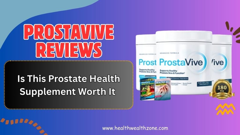 ProstaVive Reviews – Is This Prostate Health Supplement Worth It in 2026?