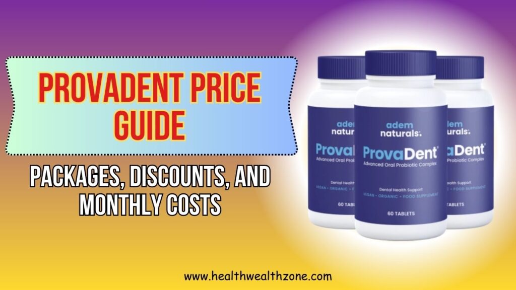 ProvaDent Price Guide 2026 – Packages, Discounts, and Monthly Costs