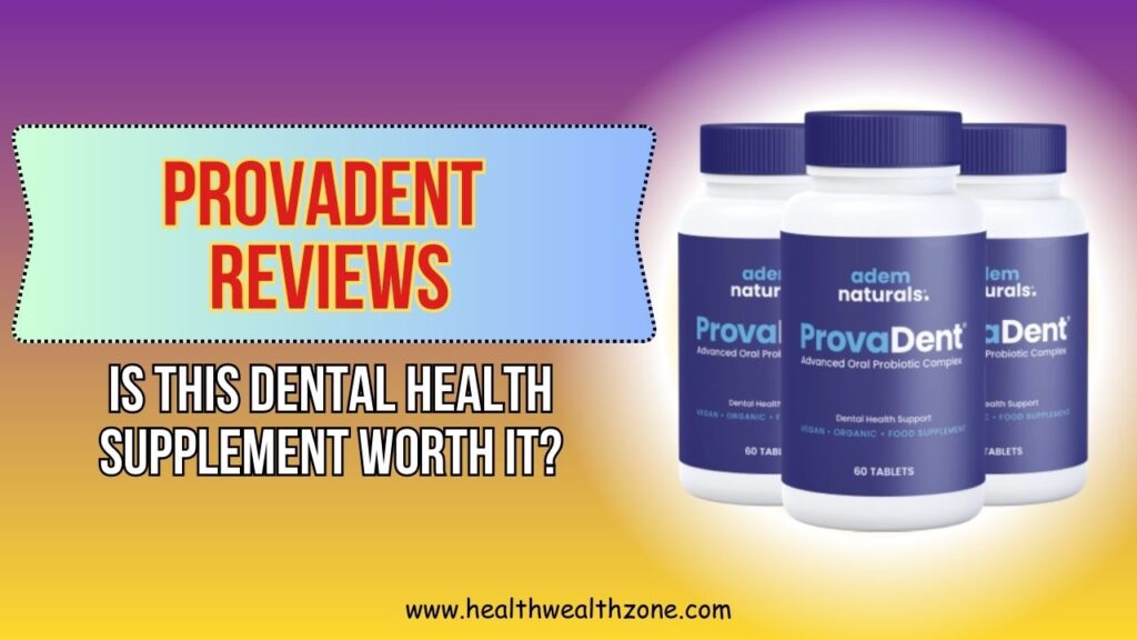 ProvaDent Reviews 2026 – Is This Dental Health Supplement Worth It?