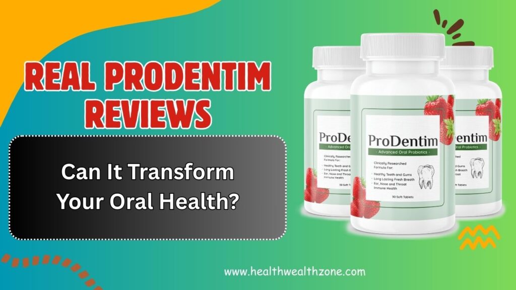 Real ProDentim Reviews: Can It Transform Your Oral Health?