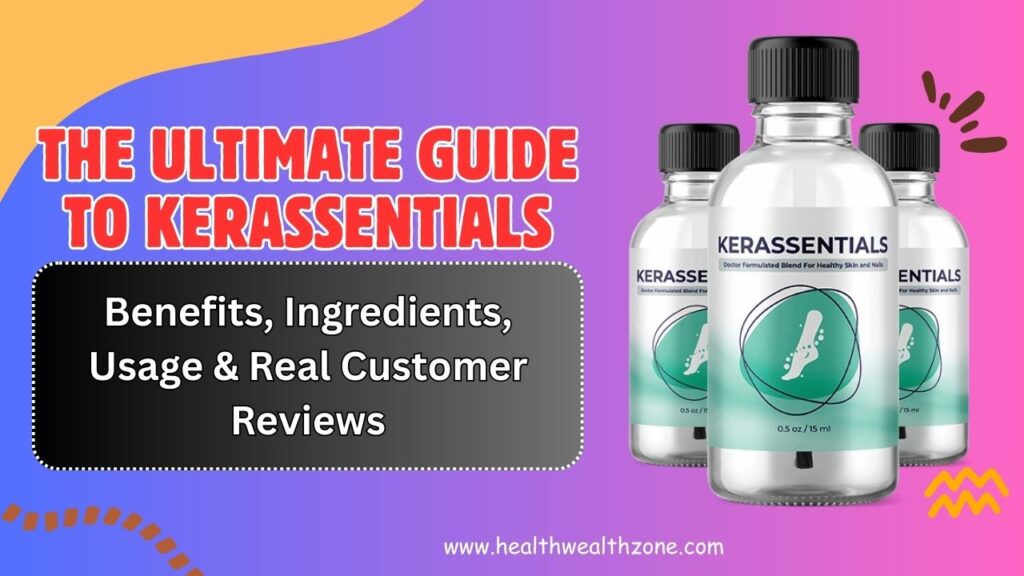 Kerassentials vs Other Nail Fungus Treatments – What Sets It Apart in 2026?