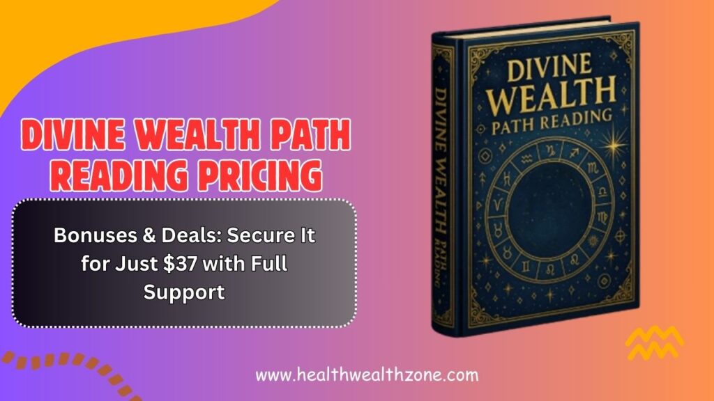 Divine-Wealth-Path-Reading-Pricing-Bonuses-Deals-Secure-It-for-Just-37-with-Full-Support-2026-1024x576-1.jpg