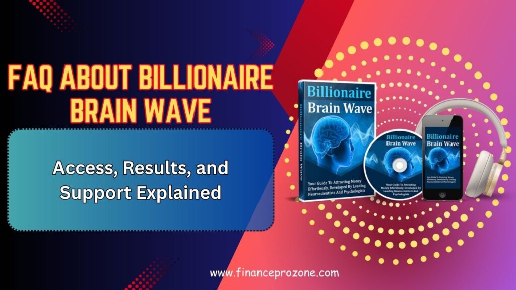 Frequently-Asked-Questions-About-Billionaire-Brain-Wave-Access-Results-and-Support-Explained-1024x576-1.jpg