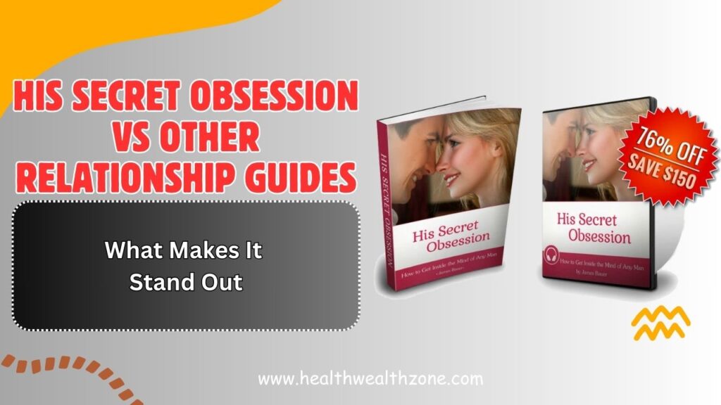 His-Secret-Obsession-vs-Other-Relationship-Guides-What-Makes-It-Stand-Out-in-2026-1024x576-1.jpg