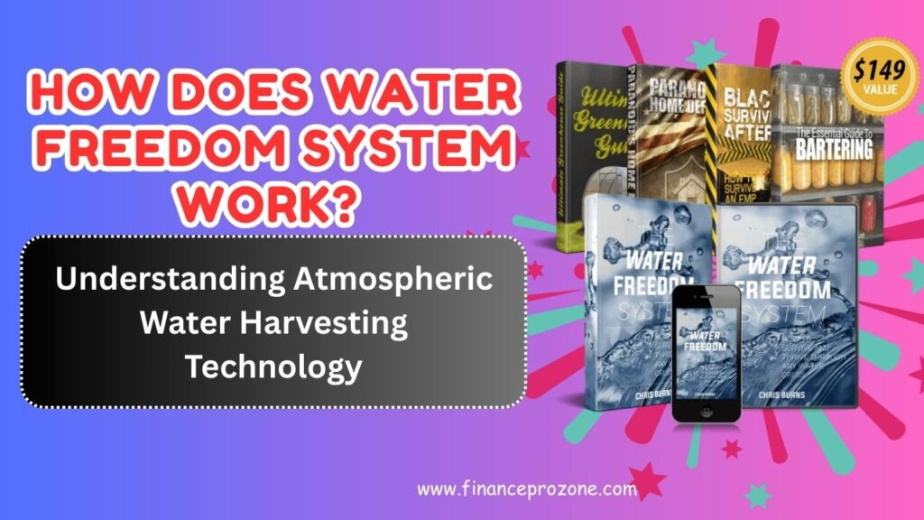 How-Does-Water-Freedom-System-Work-Understanding-Atmospheric-Water-Harvesting-Technology-2026-Guide-1024x576-1.jpg