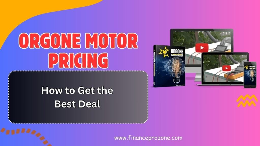 Orgone-Motor-Pricing-Blueprints-and-Guarantee-How-to-Get-the-Best-Deal-in-2026-1024x576-1.jpg