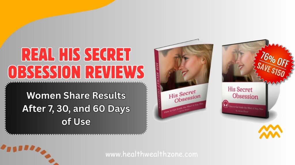 Real-His-Secret-Obsession-Reviews-Women-Share-Results-After-7-30-and-60-Days-of-Use-1024x576-1.jpg