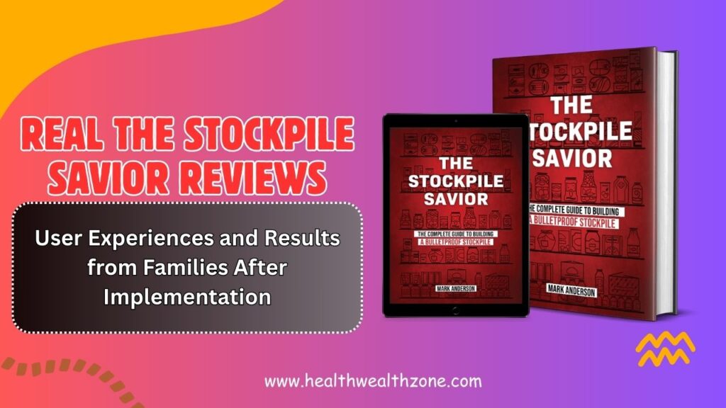 Real-The-Stockpile-Savior-Reviews-User-Experiences-and-Results-from-Families-After-Implementation-1024x576-1.jpg