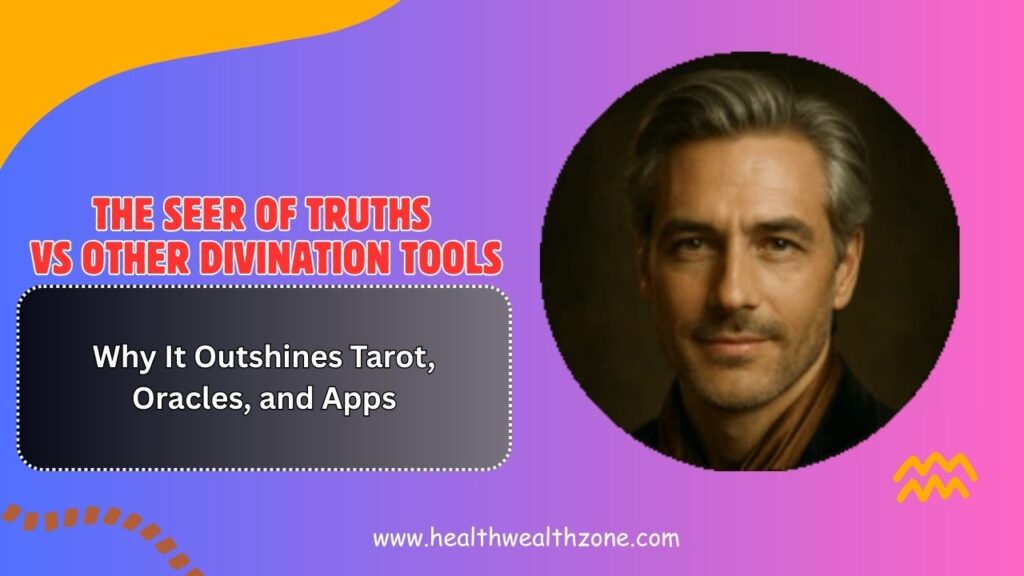 The-Seer-of-Truths-vs-Other-Divination-Tools-Why-It-Outshines-Tarot-Oracles-and-Apps-in-2026-1024x576-1.jpg