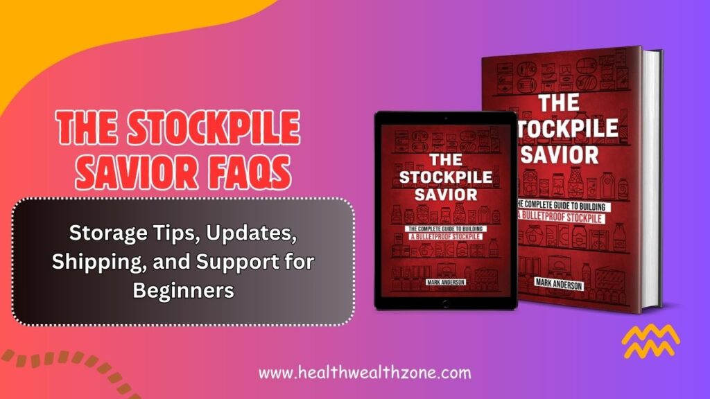 The-Stockpile-Savior-FAQs-Storage-Tips-Updates-Shipping-and-Support-for-Beginners-1024x576-1.jpg