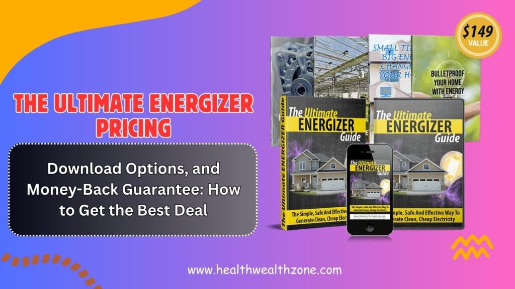 The-Ultimate-Energizer-Pricing-Download-Options-and-Money-Back-Guarantee-How-to-Get-the-Best-Deal-in-2026-1024x576-1.jpg