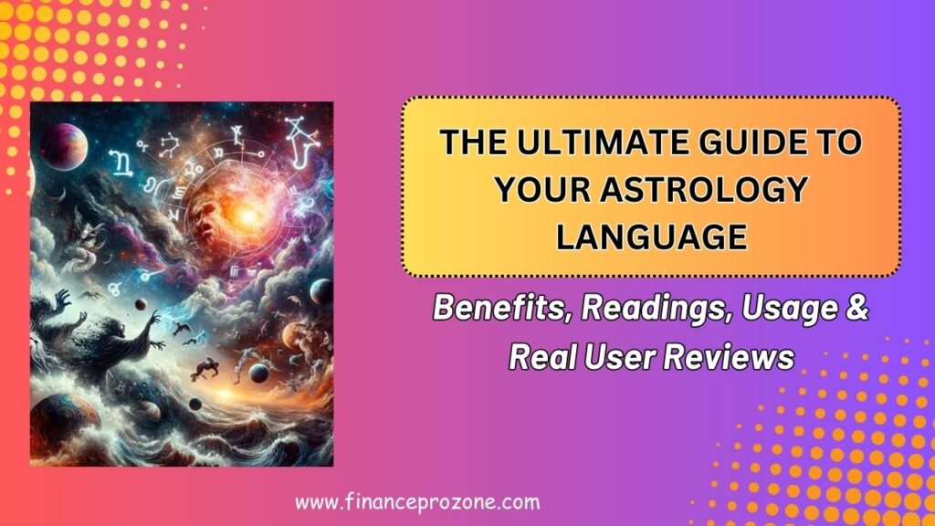 The-Ultimate-Guide-to-Your-Astrology-Language-Benefits-Readings-Usage-Real-User-Reviews-in-2026-1024x576-1.jpg