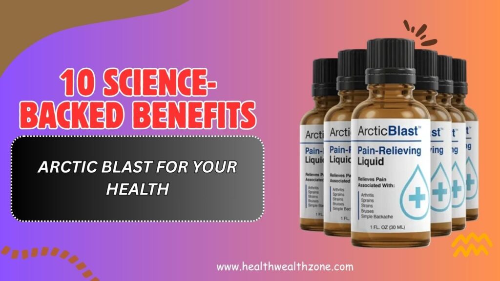 10-Science-Backed-Benefits-of-Arctic-Blast-for-Your-Health-1.jpg