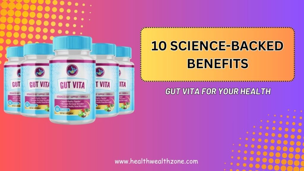 10-Science-Backed-Benefits-of-Gut-Vita-for-Your-Health-Mar-2026.jpg