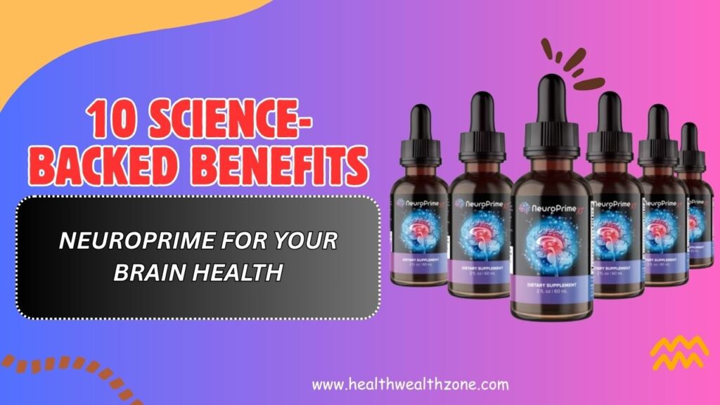10-Science-Backed-Benefits-of-NeuroPrime-for-Your-Brain-Health-Mar-2026.jpg