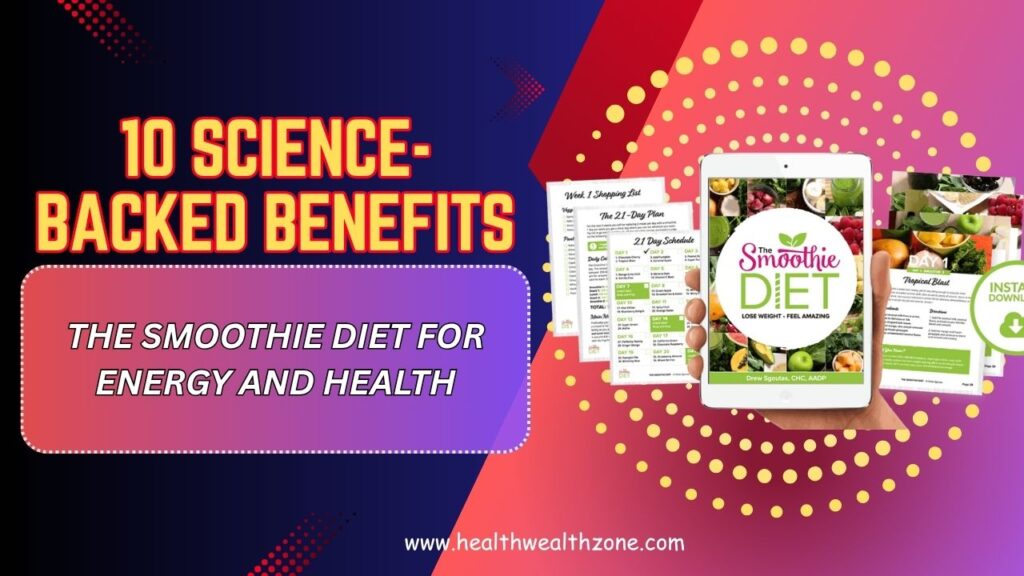 10-Science-Backed-Benefits-of-The-Smoothie-Diet-for-Energy-and-Health-Mar-2026.jpg