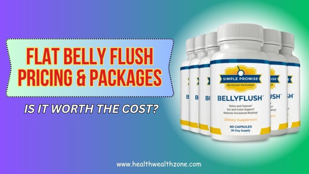 Flat-Belly-Flush-Pricing-Packages-–-Is-It-Worth-the-Cost.jpg
