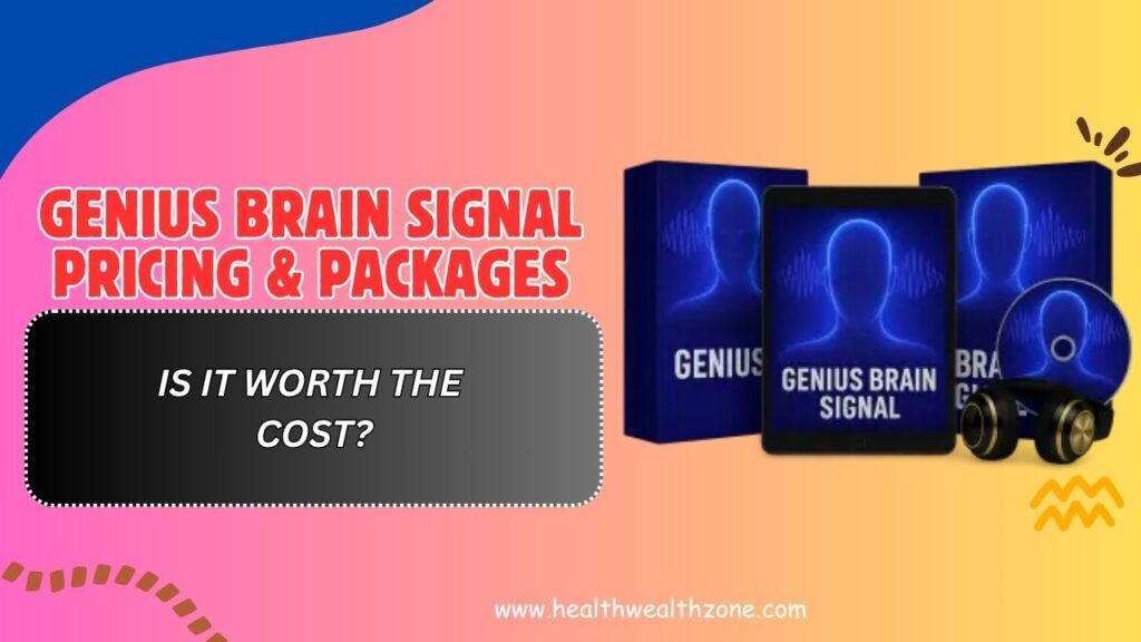 Genius-Brain-Signal-Pricing-Packages-–-Is-It-Worth-the-Cost.jpg