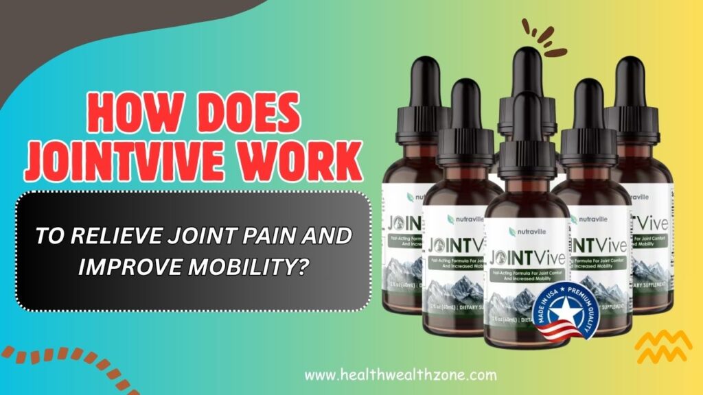 How-Does-JointVive-Work-to-Relieve-Joint-Pain-and-Improve-Mobility-Mar-2026.jpg