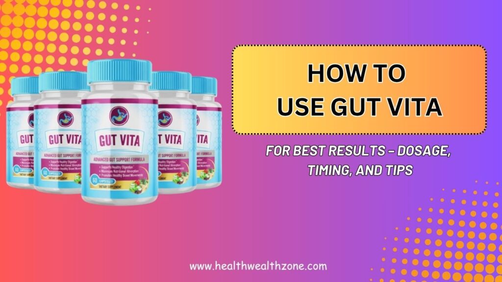 How-to-Use-Gut-Vita-for-Best-Results-–-Dosage-Timing-and-Tips-Mar-2026.jpg