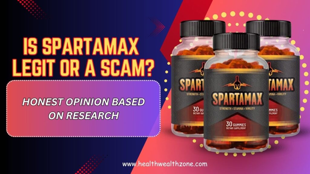 Is Spartamax Legit or a Scam? – Honest Opinion Based on Research (Mar 2026)