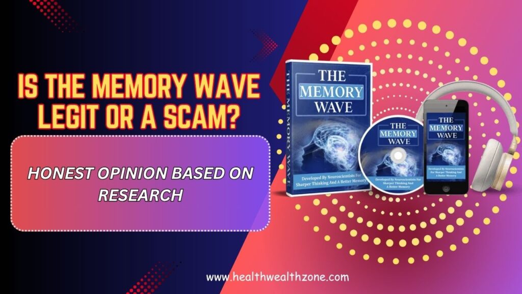 Is-The-Memory-Wave-Legit-or-a-Scam-–-Honest-Opinion-Based-on-Research-Mar-2026.jpg
