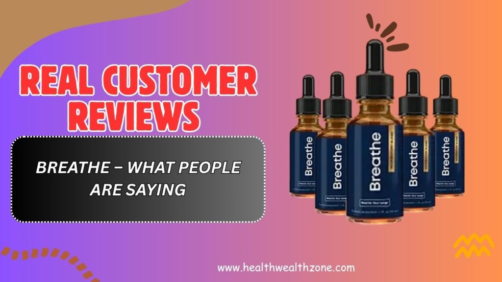 Real-Customer-Reviews-of-Breathe-–-What-People-Are-Saying-Mar-2026.jpg