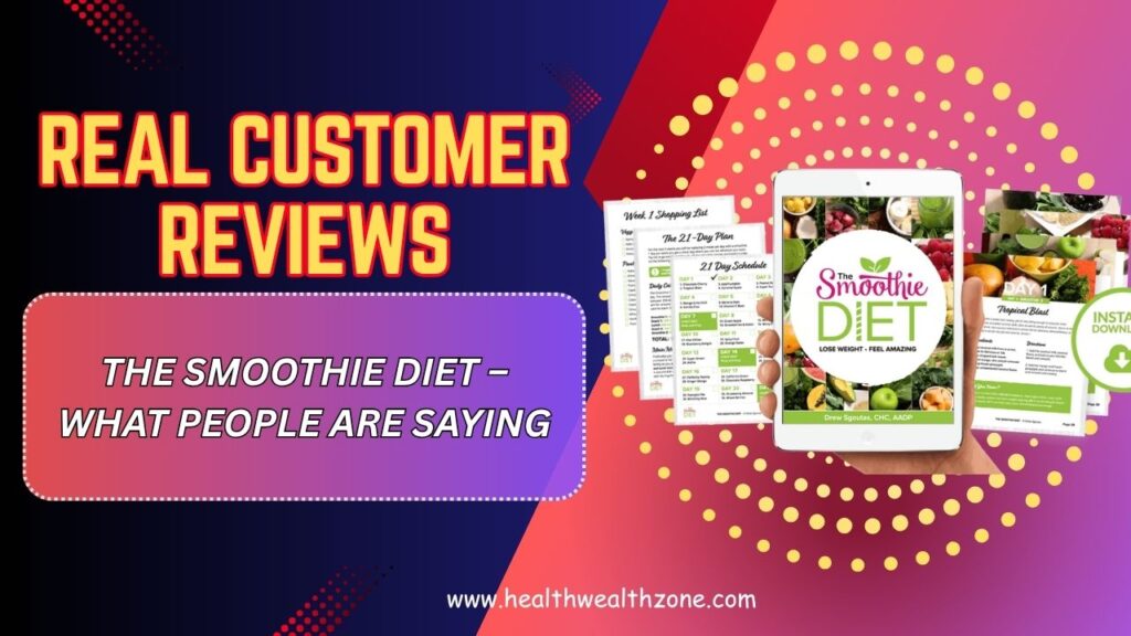 Real-Customer-Reviews-of-The-Smoothie-Diet-–-What-People-Are-Saying-Mar-2026.jpg
